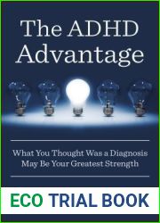 The ADHD Advantage: What You Thought Was a Diagnosis May Be Your Greatest Strength