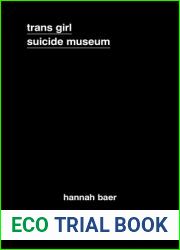 Trans Girl Suicide Museum