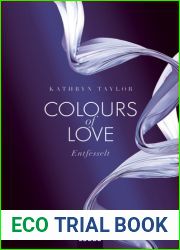 Entfesselt (Colours of Love, #1)