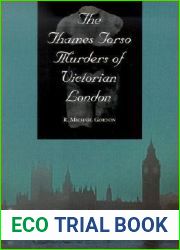 The Thames Torso Murders of Victorian London