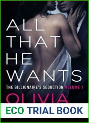 All That He Wants, Volume 1 (The Billionaire|s Seduction, #1-4)