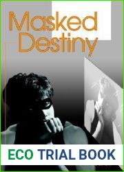 Masked Destiny