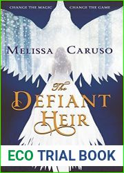 The Defiant Heir (Swords and Fire, #2)
