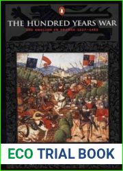 The Hundred Years War: The English in France 1337-1453