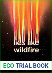 Lies Like Wildfire