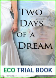 Two Days of a Dream