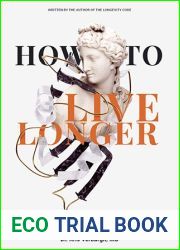 How to Live Longer