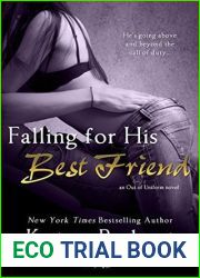 Falling for His Best Friend (Out of Uniform, #2)