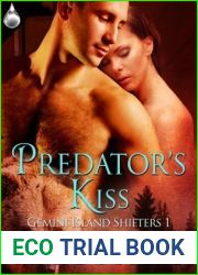 Predator|s Kiss (Gemini Island Shifters, #1)