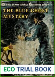 The Blue Ghost Mystery (A Rick Brant Science-Adventure Story)