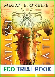 Catalyst Gate (The Protectorate, #3)