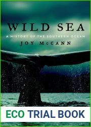 Wild Sea: A history of the southern ocean