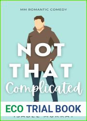 Not That Complicated (Not That #1)