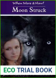 Moon Struck (When, Were and Howl, #1)