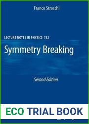 Symmetry Breaking (Lecture Notes in Physics, 732)