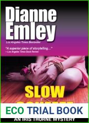 Slow Squeeze (Iris Thorne Mysteries #2)