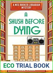 A Shush Before Dying (Meg Booker Librarian Mystery #1)