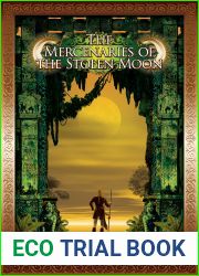 The Mercenaries of the Stolen Moon (Tales of the High Court, #4)