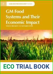 GM Food Systems and their Economic Impact (CABI Biotechnology Series, 7)