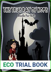 Books for Kids: THE TRUE RAY OF HOPE: Illustration Book (kids books Ages 3-8): Bedtime Stories For Kids, Children|s Books, beginner reader books