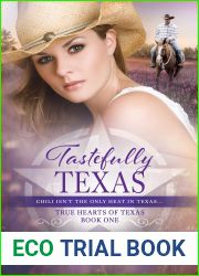 Tastefully Texas: A Contemporary Western Romance (True Hearts of Texas #1)