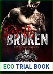 Royally Broken (Royal Bastards MC: Royal Sons CA #5)