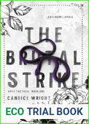 The Brutal Strike: Codename: Ophis (Apex Tactical Book 1)