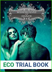 Werewolves of Shade (Part Five): A Paranormal Shifter Romance (Beautiful Immortals Series Book 5)