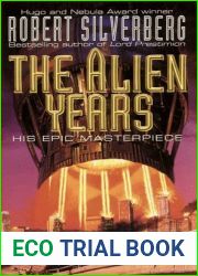 The Alien Years