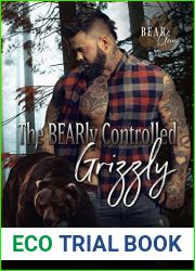 The BEARly Controlled Grizzly (Bear Clan #1)