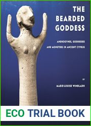 The Bearded Goddess: Androgynes, goddesses and monsters in ancient Cyprus