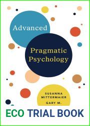 Advanced Pragmatic Psychology