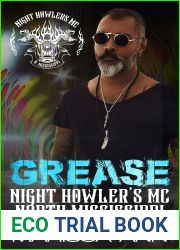 Grease (Night Howler|s MC Book 2)