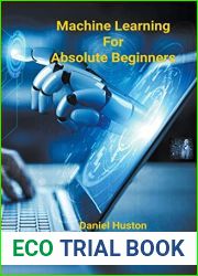 Machine Learning for Absolute Beginners