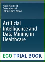 Artificial Intelligence and Data Mining in Healthcare