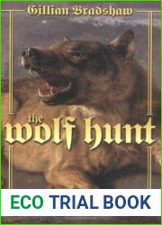 The Wolf Hunt: A Novel of The Crusades