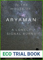 In the House of Aryaman, a Lonely Signal Burns (Sub-Inspector Ferron Mysteries #1)