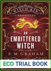 An Embittered Witch (Witch Kin Chronicles Book 6)