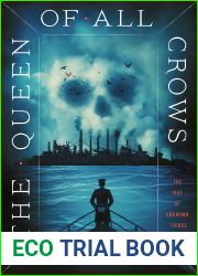The Queen of All Crows (The Map of Unknown Things, #1)