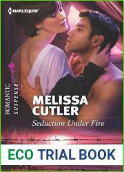 Seduction Under Fire