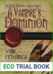 A Vampire|s Dominion (The Stone Masters Vampire, #3)