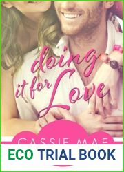 Doing It for Love (All About Love, #1)