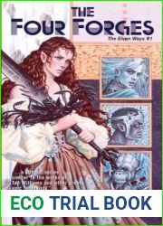 The Four Forges (The Elven Ways #1)