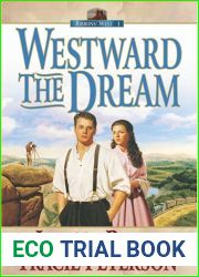 Westward the Dream (Ribbons West, #1)