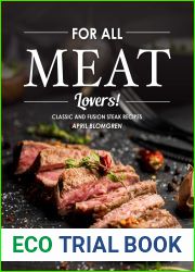 For All Meat Lovers!: Classic and Fusion Steak Recipes
