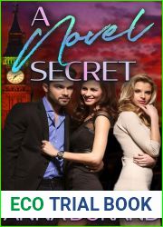 A Novel Secret (A Hot Brits Hot Scots Au Naturel Crossover Book 3)