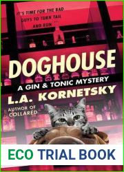 Doghouse (3) (A Gin and Tonic Mystery)