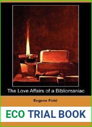 The Love Affairs of a Bibliomaniac