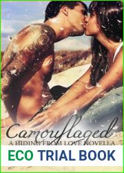 Camouflaged (Hiding from Love, #1)