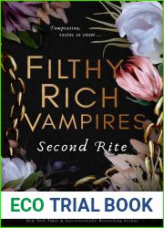 Filthy Rich Vampires: Second Rite (Filthy Rich Vampires, #2)